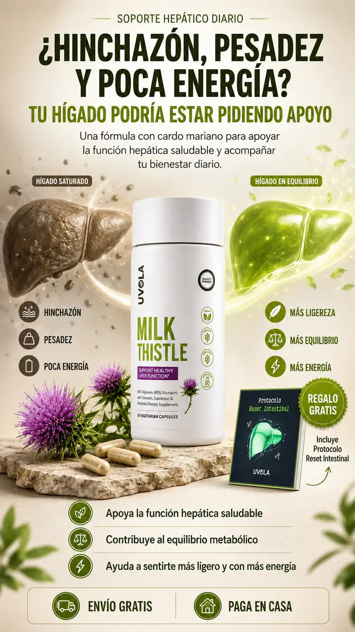 Uvola Apoyo Hepático con Cardo Mariano + Regalo Protocolo Reset Intestinal